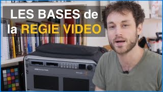 LES BASES de la RÉGIE VIDEO [upl. by Ycnalc]