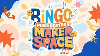 ¡Bingo por nuestra Maker Space [upl. by Thecla]