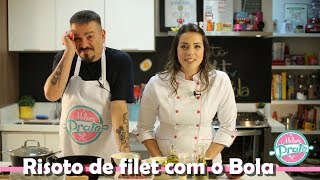 Risoto de Filet Mignon com o Bola  O Melhor Prato [upl. by Orson213]