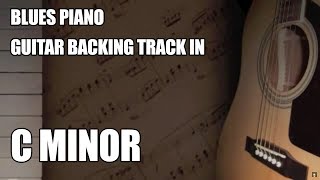 Blues Piano Guitar Backing Track In C Minor [upl. by Oironoh]