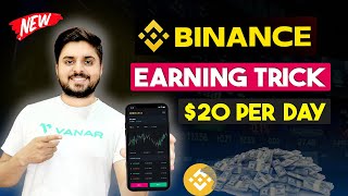 How To Earn From Binance Daily   Binance Se Paise Kaise Kamaye  Binance Earning Method [upl. by Arretal156]