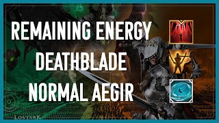 Lost Ark 1660 Remaining Energy Deathblade Normal Aegir [upl. by Anirbus939]