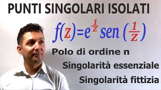 Punti singolari  polo  singolarità fittizia  singolarità essenzialeCalcolo del residuo [upl. by Gianna]