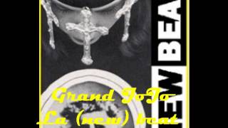 Grand JoJo  La new beat [upl. by Devina504]