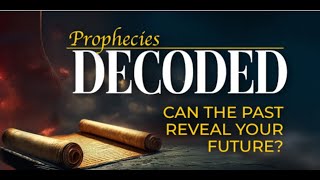 Prophecies Decoded Night 1 [upl. by Zigmund]