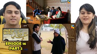 EhdeWafa Episode 16 Part 2 [upl. by Targett]