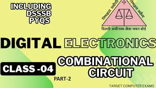 DSSSB TGT COMPUTER SCIENCE  DIGITAL ELECTRONICS Class04 Part2 [upl. by Leunamnauj]