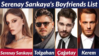 Boyfriends List of Serenay Sarıkaya  Allegations  Rumored  Relationship  Dating History [upl. by Cynera]