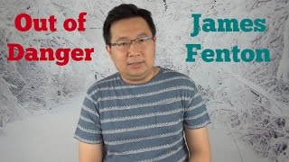 Out of Danger by James Fenton  Poetry Analysis How to Read a Poem [upl. by Leamsi]