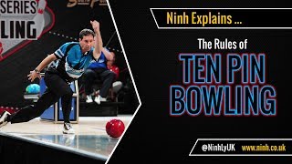 The Rules of Ten Pin 10 Pin Bowling  EXPLAINED [upl. by Simonsen]