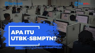 Apa Itu UTBKSBMPTN Simak Ketentuan Umum hingga Alur Pendaftarannya [upl. by Nenad]