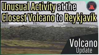 Iceland Volcano Update A Volcano May be Awakening Close to Reykjavik [upl. by Annoid]