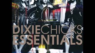 Dixie Chicks  The Essentials FULL GREATEST HITS ALBUM [upl. by Mad398]