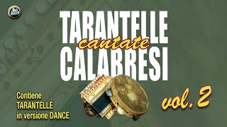 Tarantelle Calabresi cantate vol2 FULL ALBUM [upl. by Aenet416]