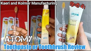 Atomy toothbrush or toothpaste review and realty of kolmar [upl. by Yseult661]