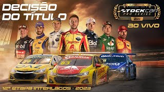 STOCK CAR 2023 AO VIVO  12ª ETAPA  SUPER FINAL  INTERLAGOS SP [upl. by Kulsrud]