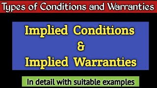 Implied Conditions and Warranties Sales of Goods Act1930  Express amp Implied Condition amp Warranty [upl. by Bondie908]