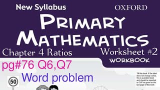 New Oxford Primary Mathematics Workbook 6a Chapter 4 Ratios Worksheet 2 pg76 Q67 mathantics [upl. by Akehsat]