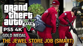 GTA 5 PS5  Mission 17  The Jewel Store Job Smart Approach Gold Medal Guide  4K 60fps [upl. by Nifled]