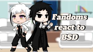 Fandoms react to BSD  Part 3  Atushi amp Aktugawa [upl. by Otnas172]