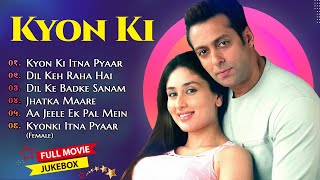 💞Kyon Ki Movie All SongsSalman Khan amp Kareena Kapoor amp rimi senmusical worldMUSICAL WORLD [upl. by Novit187]