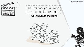 Live 93  10 livros para você fazer a diferença na Educação Inclusiva [upl. by Kehoe]