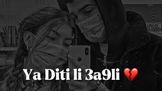 Diti Li 3a9li  Statut Whatsapp Ray 🖤🥀 [upl. by Sucramed]