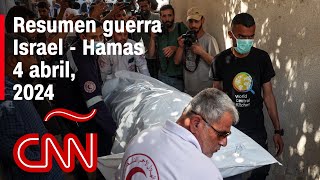 Resumen en video de la guerra Israel  Hamas noticias del 4 de abril de 2024 [upl. by Asen]