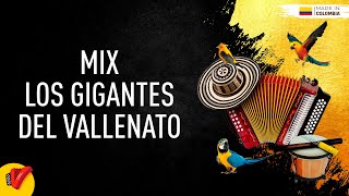 Mix Los Gigantes Del Vallenato  Sentir Vallenato [upl. by Arahd]