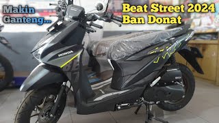 REVIEW HONDA BEAT STREET TERBARU 2024 BAN DONAT LEBIH KEREN LAKU KERAS [upl. by Casia213]