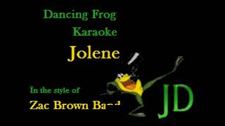 Zac Brown Band  Jolene With Background Vocals Karaoke  Dancing Frog Karaoke Improved Audio [upl. by Ahsiled]