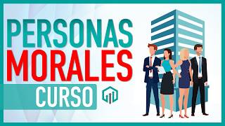 PERSONAS MORALES CURSO BASICO  TRATAMIENTO FISCAL ¿QUÉ SON ¿CÓMO PAGAN IMPUESTOS LAS EMPRESAS [upl. by Sineray742]