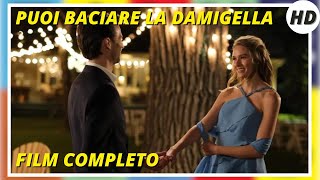 Puoi baciare la damigella  HD  Romantico  Film Completo in Italiano [upl. by Remmus299]