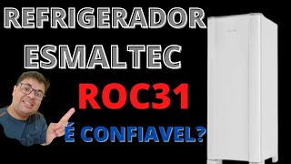 REFRIGERADOR ESMALTEC ROC31 VALE A PENA VÃDEO REVIEW AQUI COMPLETO ATUALIZADO 2024 [upl. by Twedy636]