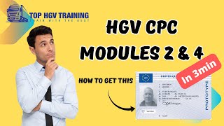 HGV Training  CPC  Module 2  Module 4  What is CPC  Certificate of Professional Competence [upl. by Elyk383]