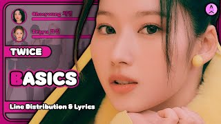 TWICE  Basics All Vocals Line Distribution  Color Coded Lyrics [upl. by Socrates]