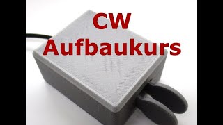 CW Aufbaukurs Vorwort Fragen Feedback [upl. by Oisinoid508]