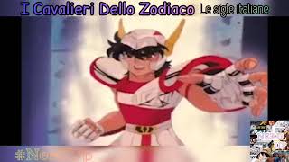 I Cavalieri Dello Zodiaco le Sigle Italiane [upl. by Adnorat]