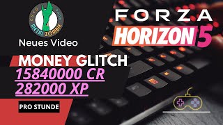 FORZA HORIZON 5 MONEY GLITCH DEUTSCH [upl. by Enelrae]