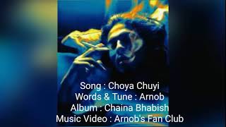 Arnob  Choaya Chuyi  Lyrical Video [upl. by Fadil]