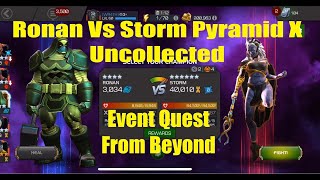 Ronan Vs Storm Pyramid X Uncollected Event Quest  From Beyond  Marvel Contest of Champions [upl. by Muraida760]