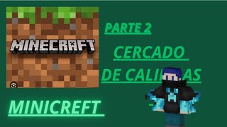 jogando minicreft parte 2  sercado de clinhas [upl. by Phares]