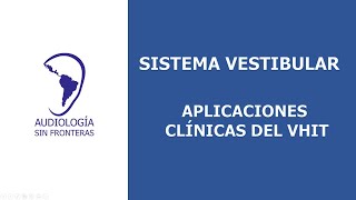 APLICACIONES CLINICAS DEL VHIT [upl. by Marti]