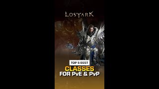 Top 5 Best Lost Ark Classes For PVE And PVP 2022  Part 2 shorts [upl. by Dayiz833]