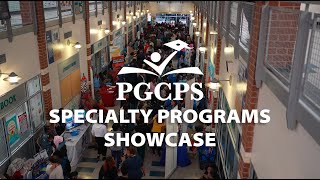 SPOTLIGHT PGCPS Specialty Programs Showcase [upl. by Saraann]