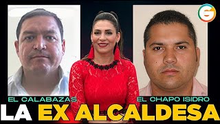 El Chapo Isidro «El Calabazas» y la Ex Alcaldesa Sinaloa [upl. by Duong]