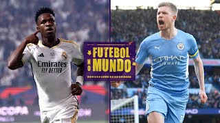 Futebol no Mundo 303 Show de Vini Jr e título do Real Madrid De Bruyne brilha em virada do City [upl. by Ihcas188]