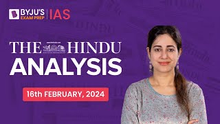 The Hindu Newspaper Analysis  16th February 2024  Current Affairs Today  UPSC Editorial Analysis [upl. by Raoul]