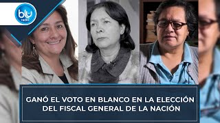 Ganó el voto en blanco en la elección del fiscal general de la Nación [upl. by Clauddetta]