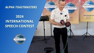 2024 International Speech Contest  Alpha Toastmasters [upl. by Sucram]